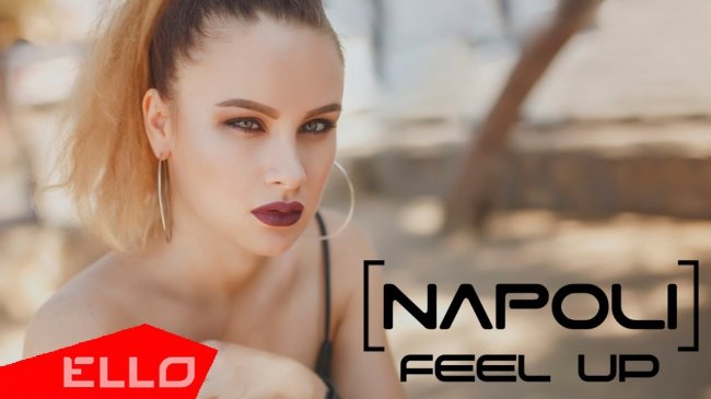 NAPOLI - Feel up - Видео новости