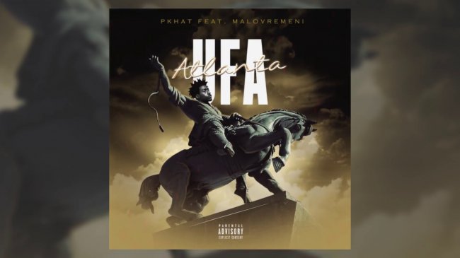 PKHAT - UFA ATLANTA (feat. MALOVREMENI) | Official Audio - Видео новости