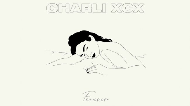 Charli XCX - Forever (Official Audio) - «Видео»